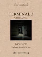 TERMINAL 3. PETIT RÈQUIEM | 9788412027952 | Noren, Lars