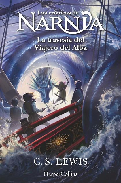 Travesía del Viajero del Alba, la (Las crónicas de Narnia: Libro 5) | 9788419802439 | Lewis, C.S.