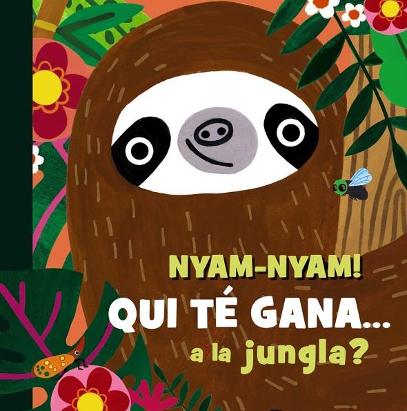 Nyam-nyam! Qui té gana a la jungla? | 9788413495231 | Hearn, Sam