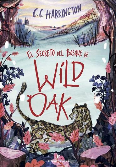 Secreto del bosque de Wildoak, el | 9791387597481 | Harrington, C. C.