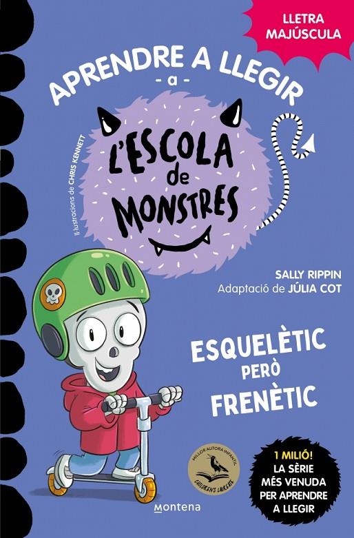 Esquelètic però frenètic (Aprendre a llegir a l'Escola de Monstres 21) | 9791387598150 | Rippin, Sally