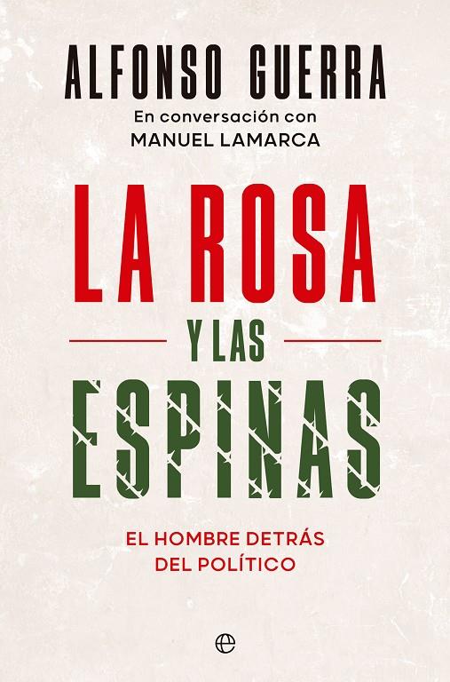 Rosa y las espinas, la | 9788413846378 | Guerra, Alfonso / Lamarca, Manuel
