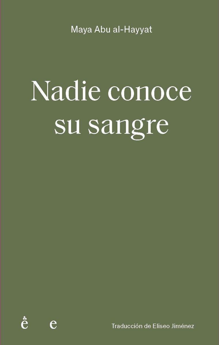 Nadie conoce su sangre | 9791399176803 | Abu Alhayyat, Maya