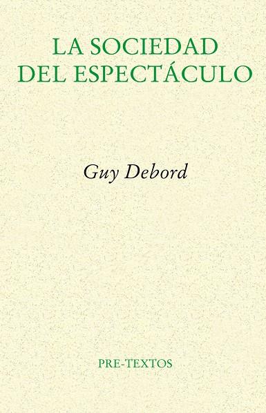 Sociedad del espectáculo, la | 9788481914429 | Debord, Guy
