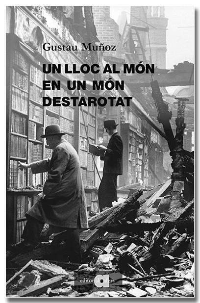Lloc al món en un món destarotat, un | 9791387680312 | Muñoz Veiga, Gustau