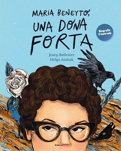 Maria Beneyto, una dona forta | 9788413587608 | Josep Ballester