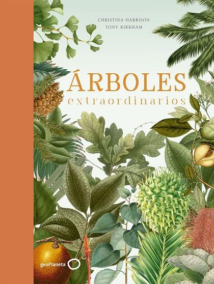 Árboles extraordinarios | 9788408210719 | Kirkham, Tony / Harrison, Christina