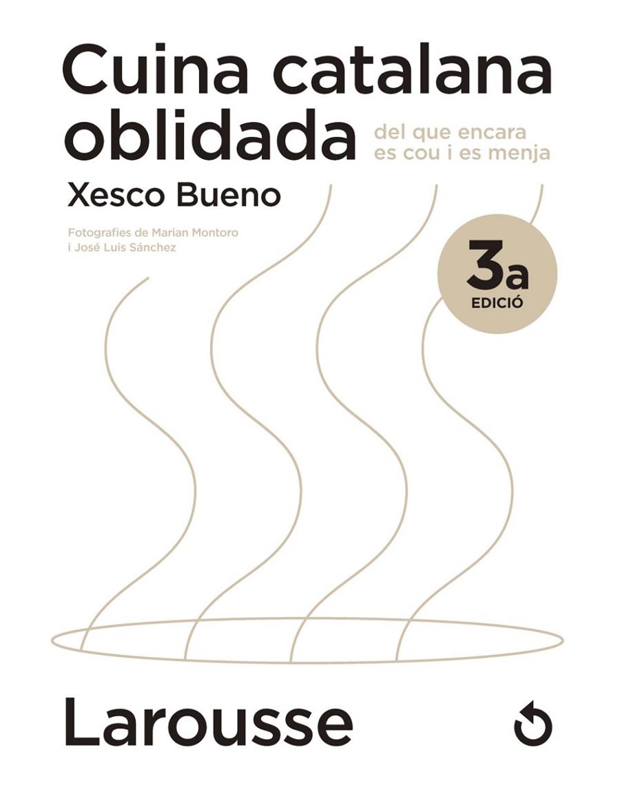 Cuina catalana oblidada del que encara es cou i es menja | 9788418473654 | Bueno Calderón de la Barca, Xesco