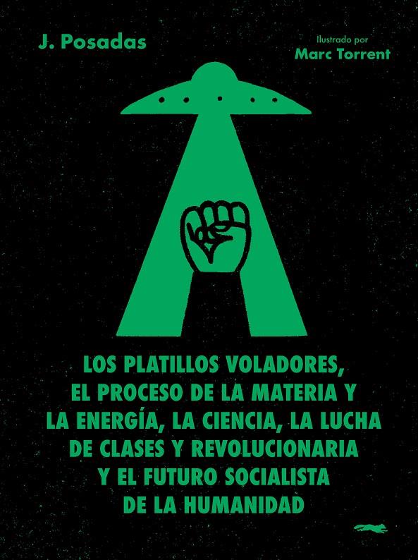 Platillos voladores, los | 9791399040135 | POSADAS, J.