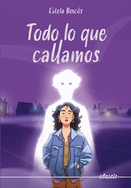 Todo lo que callamos | 9788419478917 | Bescós Garcia, Estela