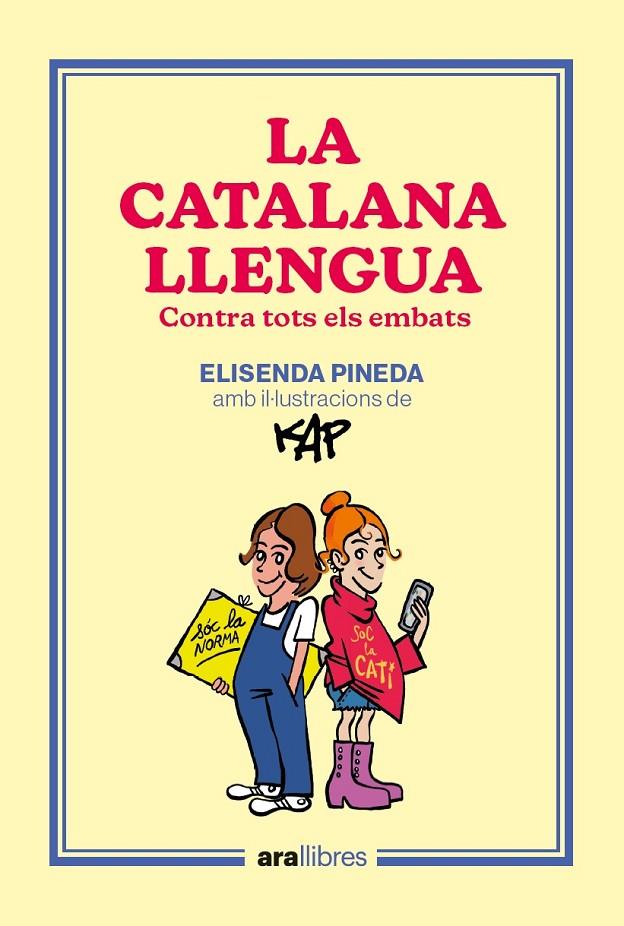 Catalana llengua, la | 9788418928918 | Pineda i Traïd, Elisenda / Capdevila Kap, Jaume
