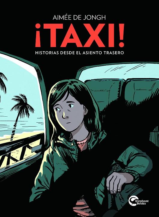 ¡Taxi! Historias desde el asiento trasero | 9791388003400 | de Jongh, Aimée
