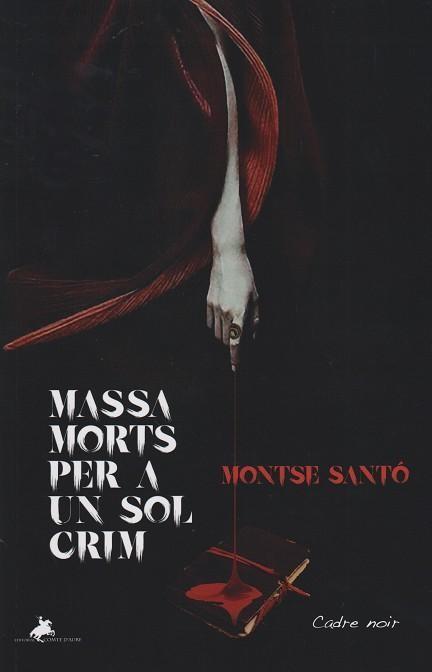 Massa morts per a un sol crim | 9788412861372 | Santó Alcaide, Montse