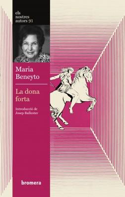 Dona forta, la | 9788413587042 | Beneyto, María