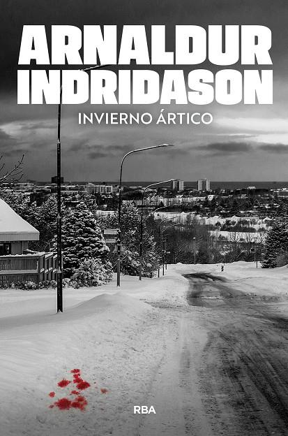 Invierno ártico | 9788410989009 | Indridason, Arnaldur