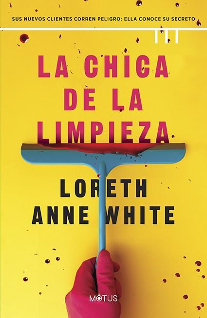 Chica de la limpieza, la | 9788419767653 | White, Loreth Anne
