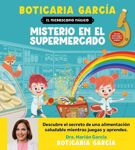Microscopio mágico, el. Misterio en el supermercado | 9788408300588 | Boticaria García