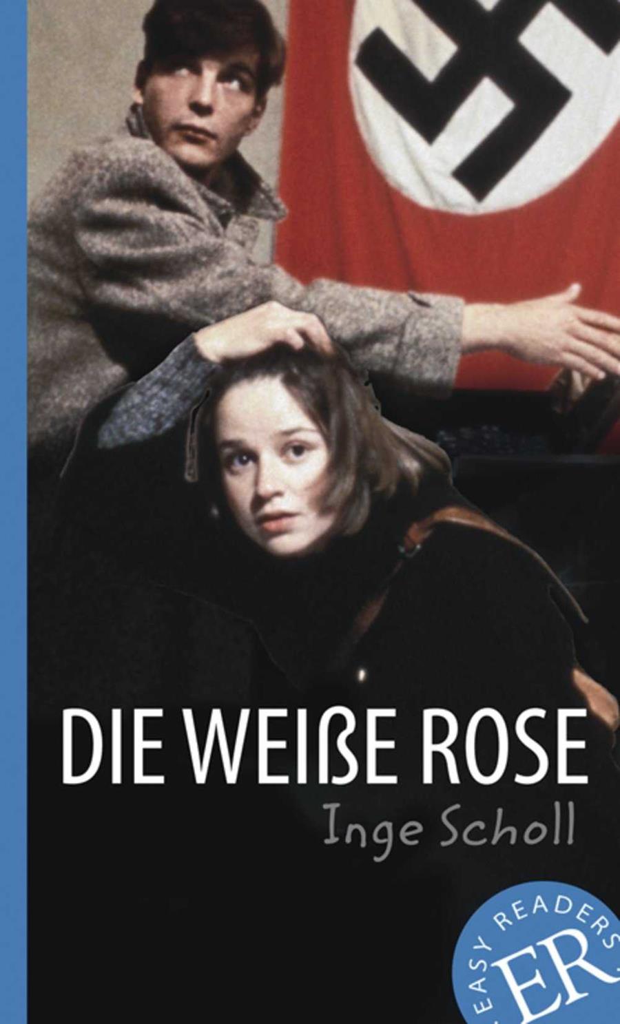 Die weisse Rose. Niveau A2/B1. | 9783126755153 | Scholl, Inge