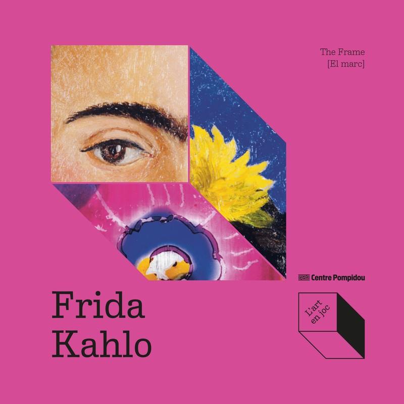 Frida Kahlo: The frame [El marc] | 9788419043931 | Fayet, Odille / Frantz-Marty, Isabelle