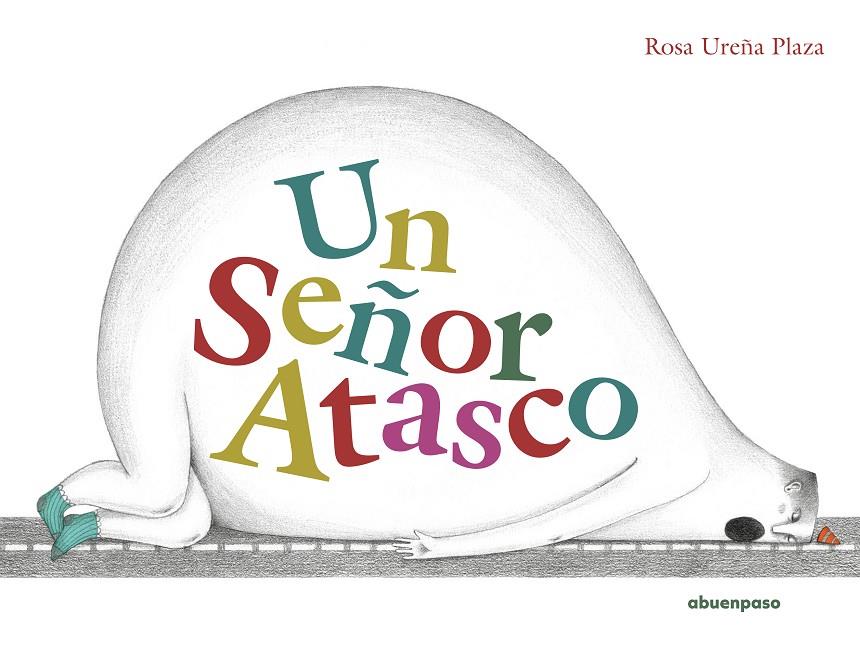 Señor Atasco, un | 9788417555726 | Ureña Plaza, Rosa