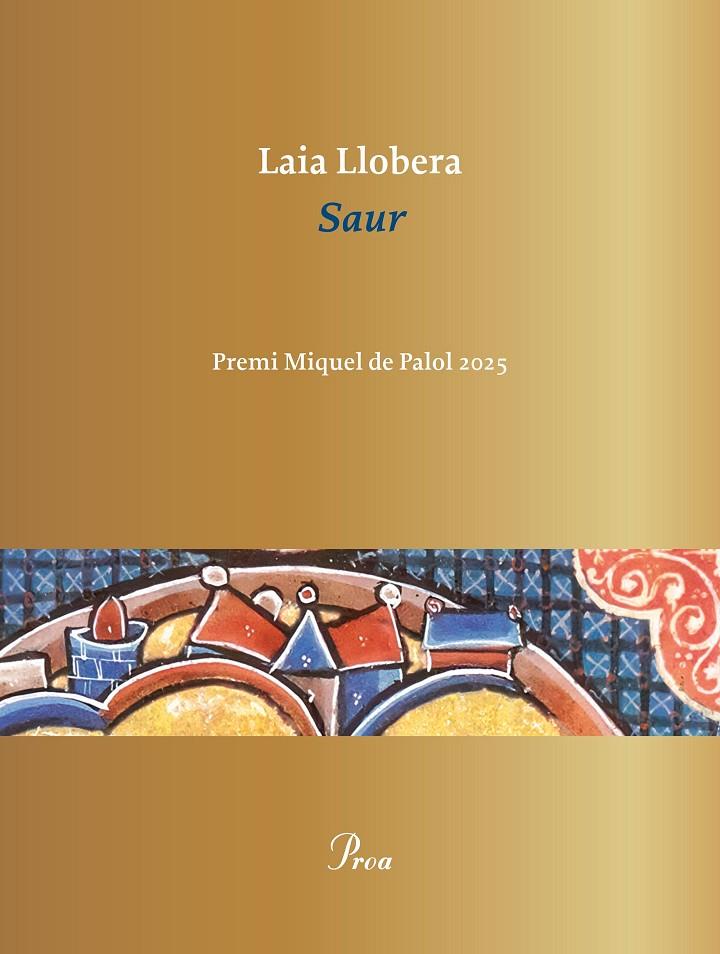 Saur (Premi Miquel de Palol de Poesia) | 9788410488533 | Llobera, Laia