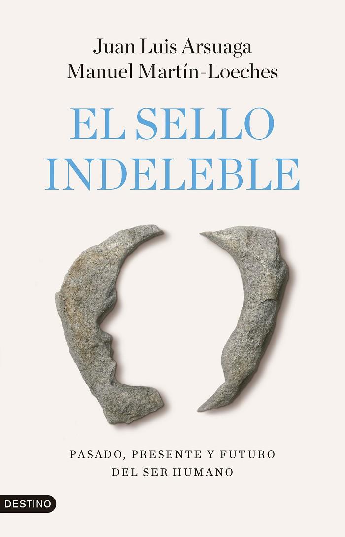 Sello indeleble, el | 9788423368242 | Arsuaga, Juan Luis / Martín-Loeches, Manuel