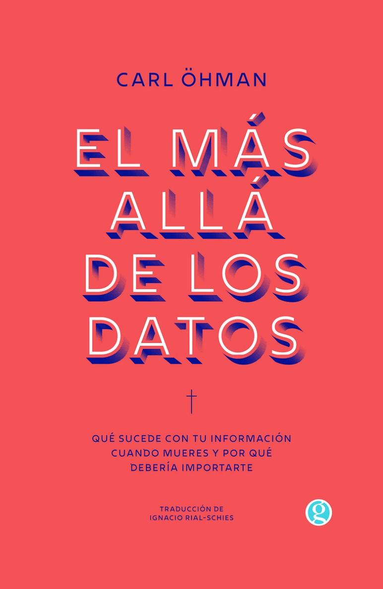 Más allá de los datos, el | 9788419990716 | Öhman, Carl