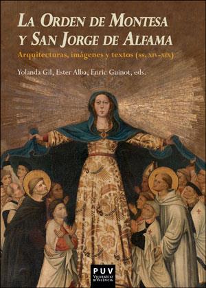 Orden de Montesa y San Jorge de Alfama, la | 9788491344261 | Varios autores
