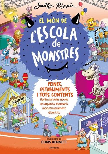 Feines, establiments i tots contents (El Món de l'Escola de Monstres 2) | 9788419241375 | Rippin, Sally