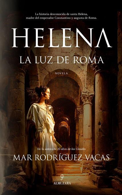 Helena, la luz de Roma | 9791370200350 | Mar Rodríguez Vacas