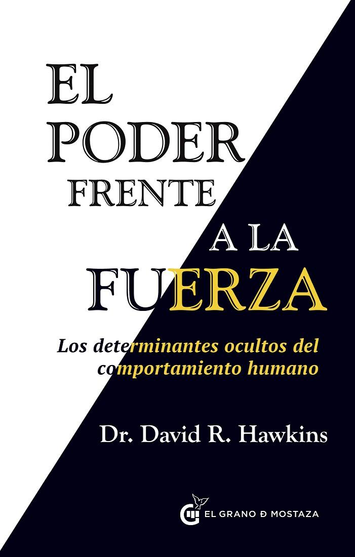 Poder frente a la fuerza, el | 9788494279676 | Hawkins, David