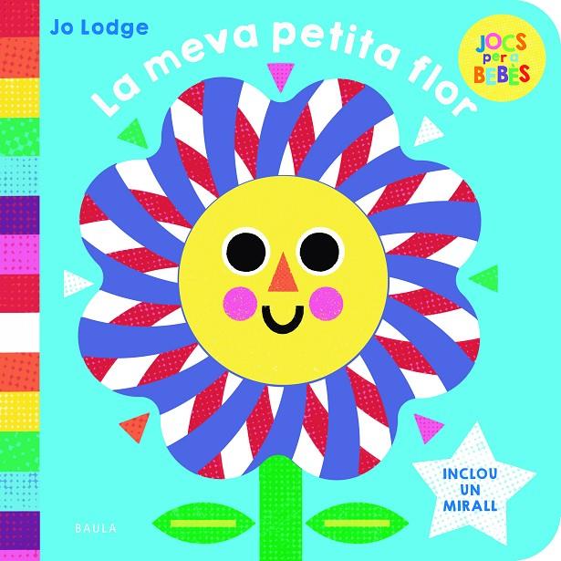 Meva petita flor, la | 9788447954797 | Lodge, Jo