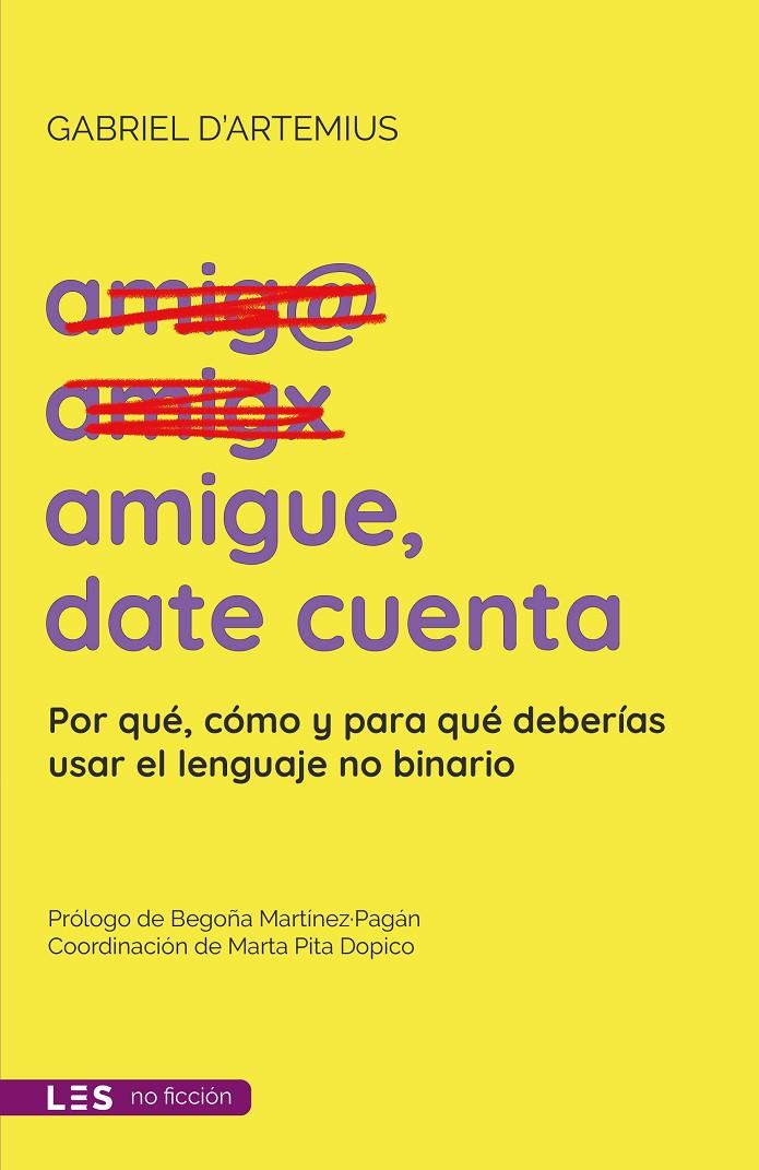 Amigue, date cuenta | 9788419879189 | D’Artemius, Gabriel