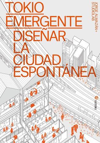 TOKIO EMERGENTE | 9788410404106 | ALMAZÁN, JORGE