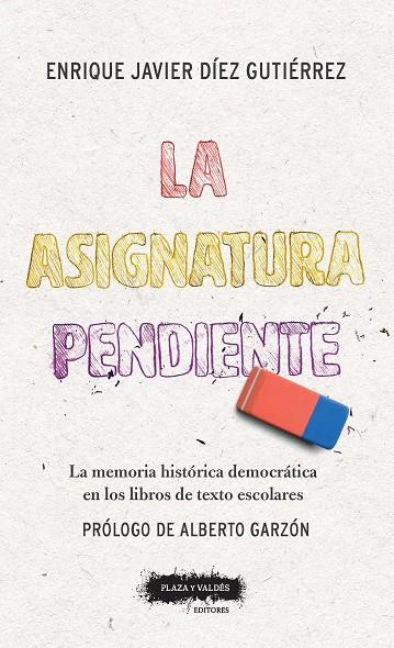 ASIGNATURA PENDIENTE, LA | 9788417121303 | Díez Gutiérrez, Enrique Javier