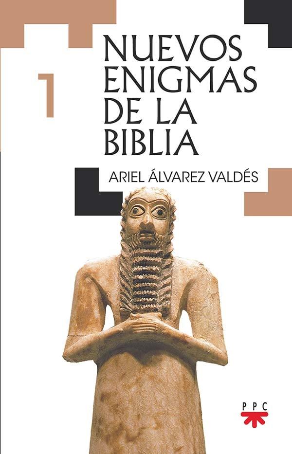Nuevos enigmas de la Biblia 1 | 9788428834056 | Álvarez Valdés, Ariel