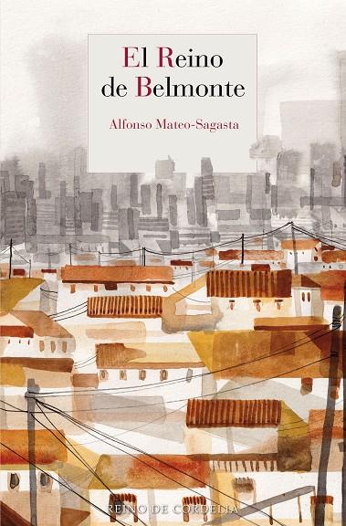 Reino de Belmonte, el | 9791387599041 | Mateo-Sagasta, Alfonso