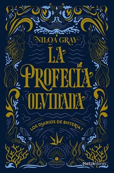 Profecía olvidada, la | 9788408324843 | Gray, Niloa
