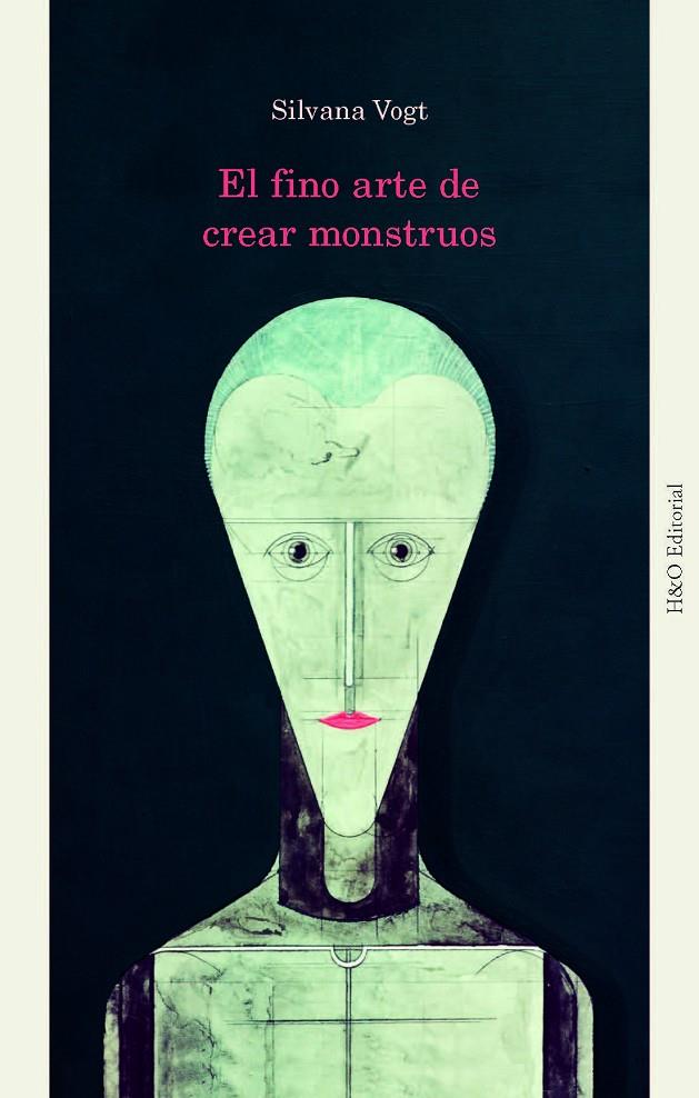 Fino arte de crear monstruos, el | 9788412884890 | Vogt, Silvana