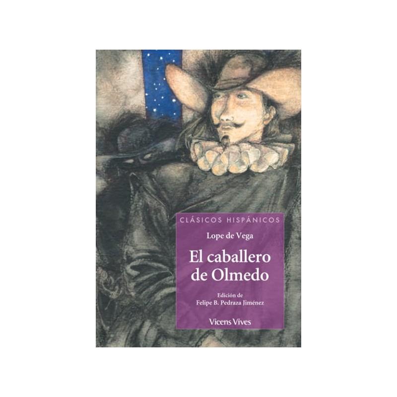 Caballero de Olmedo, el | 9788468290942 | Pedraza Jimenez, Felipe B./Anton Garcia, Francesc/Otero Toral, Manuel