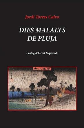 DIES MALALTS DE PLUJA | 9788412078152 | Torres i Calvo, Jordi
