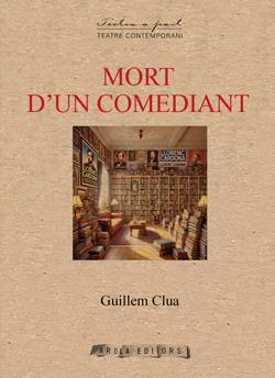Mort d'un comediant | 9788412983128 | CLUA GUILLEM