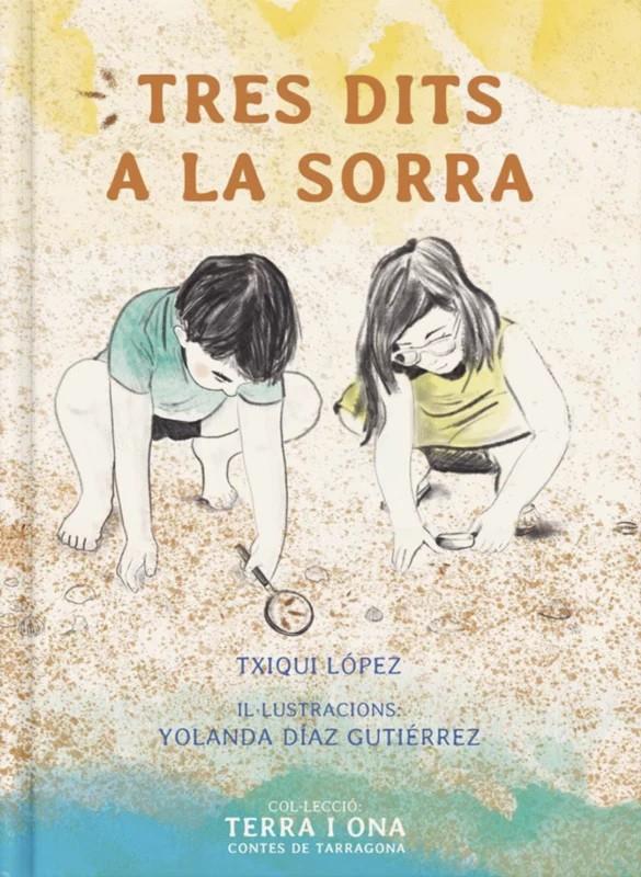 Tres dits a la sorra | 9788412928655 | López, Txiqui
