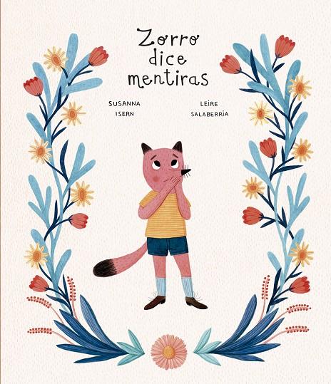 Zorro dice mentiras | 9788418599125 | Isern, Susanna