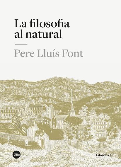 Filosofia al natural, la | 9788410501591 | Lluís Font, Pere