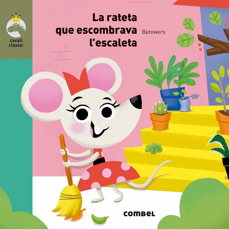Rateta que escombrava l'escaleta, la | 9788491012948 | VV.AA.