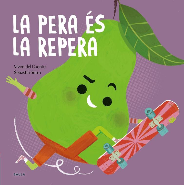 Pera és la repera, la | 9788447949090 | Vivim del Cuentu