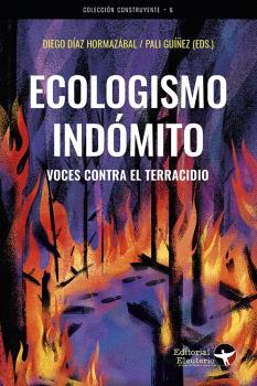 Ecologismo indómito | 9789569261602 | AA. VV.