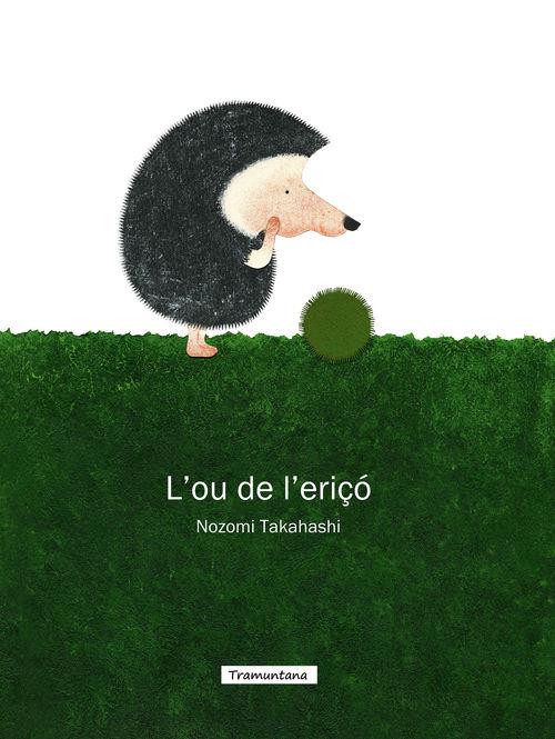 Ou de l'eriçó, l' | 9788494166273 | TAKAHASHI, NOZOMI
