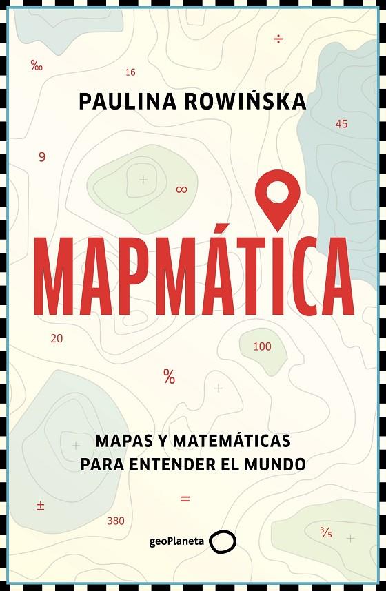 Mapmática | 9788408311201 | Rowinska, Paulina